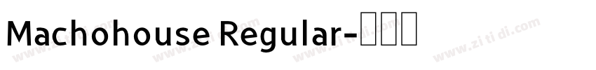 Machohouse Regular字体转换